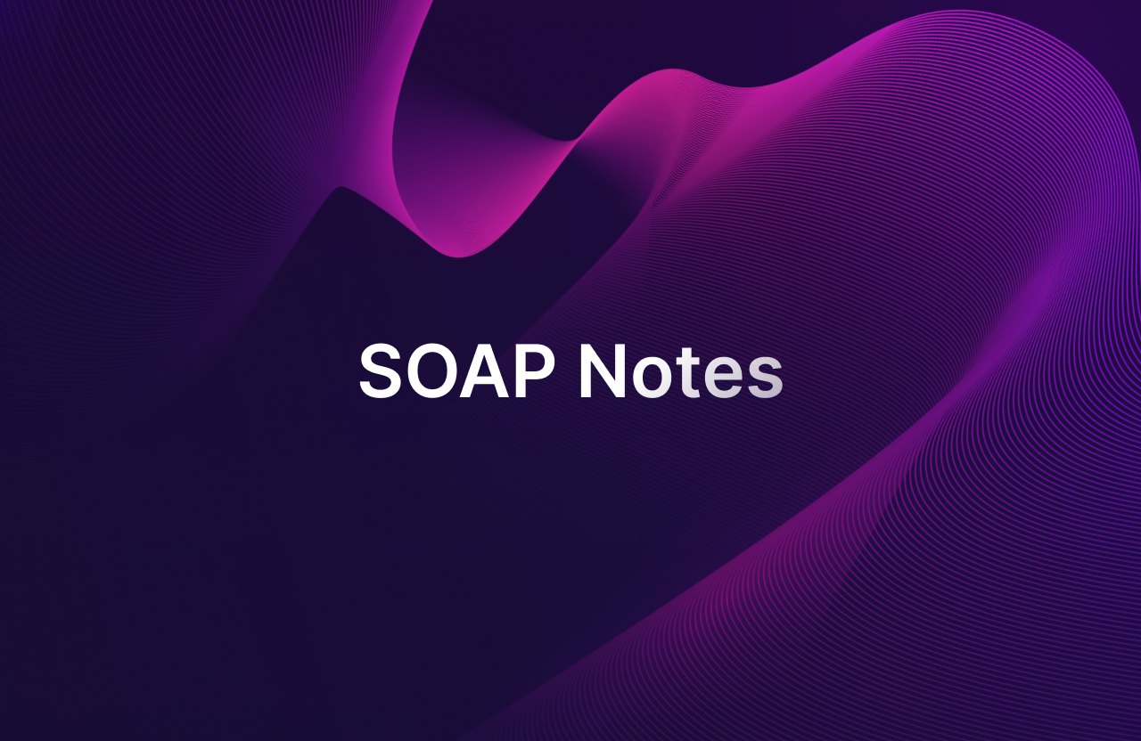 SOAP notes